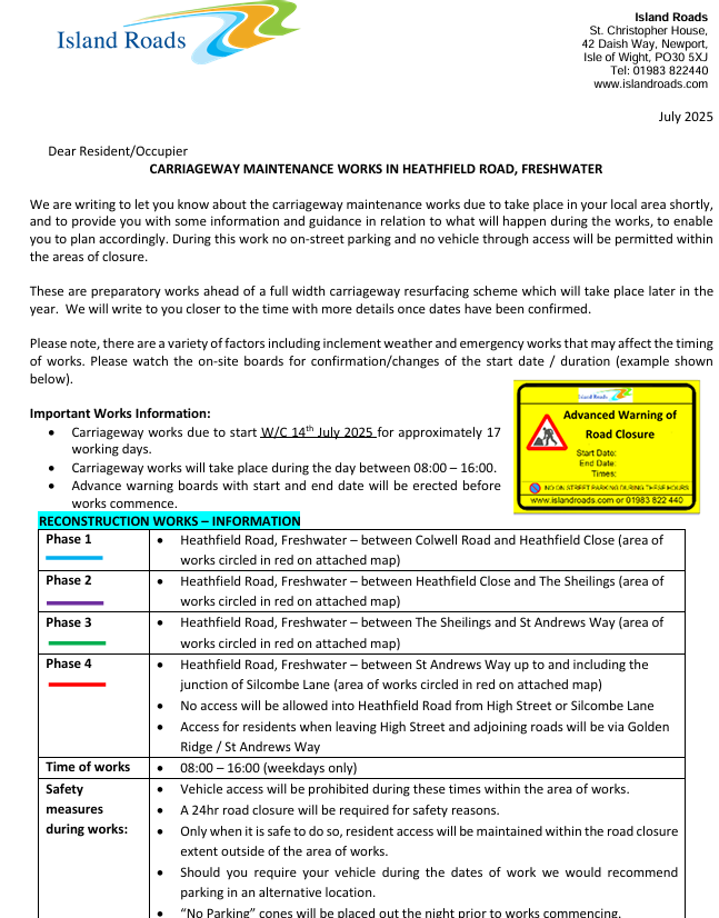 Road closure information for Heathfield Road, Freshwater, Isle of Wight.

Road closure will begin from 14th July 2025 for a period of 17 days or until works are completed.